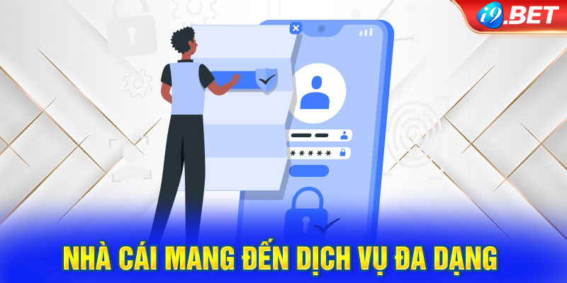 Nhà cái mang đến dịch vụ đa dạng 