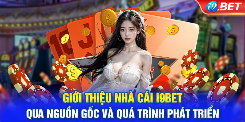 Người chơi nên xem qua giới thiệu nhà cái i9BET để hiểu rõ thương hiệu